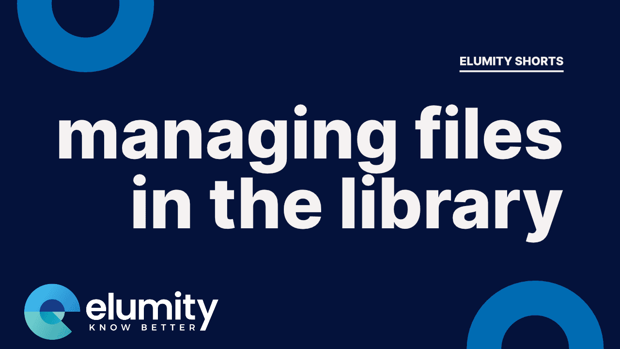 Managing Files in the Library